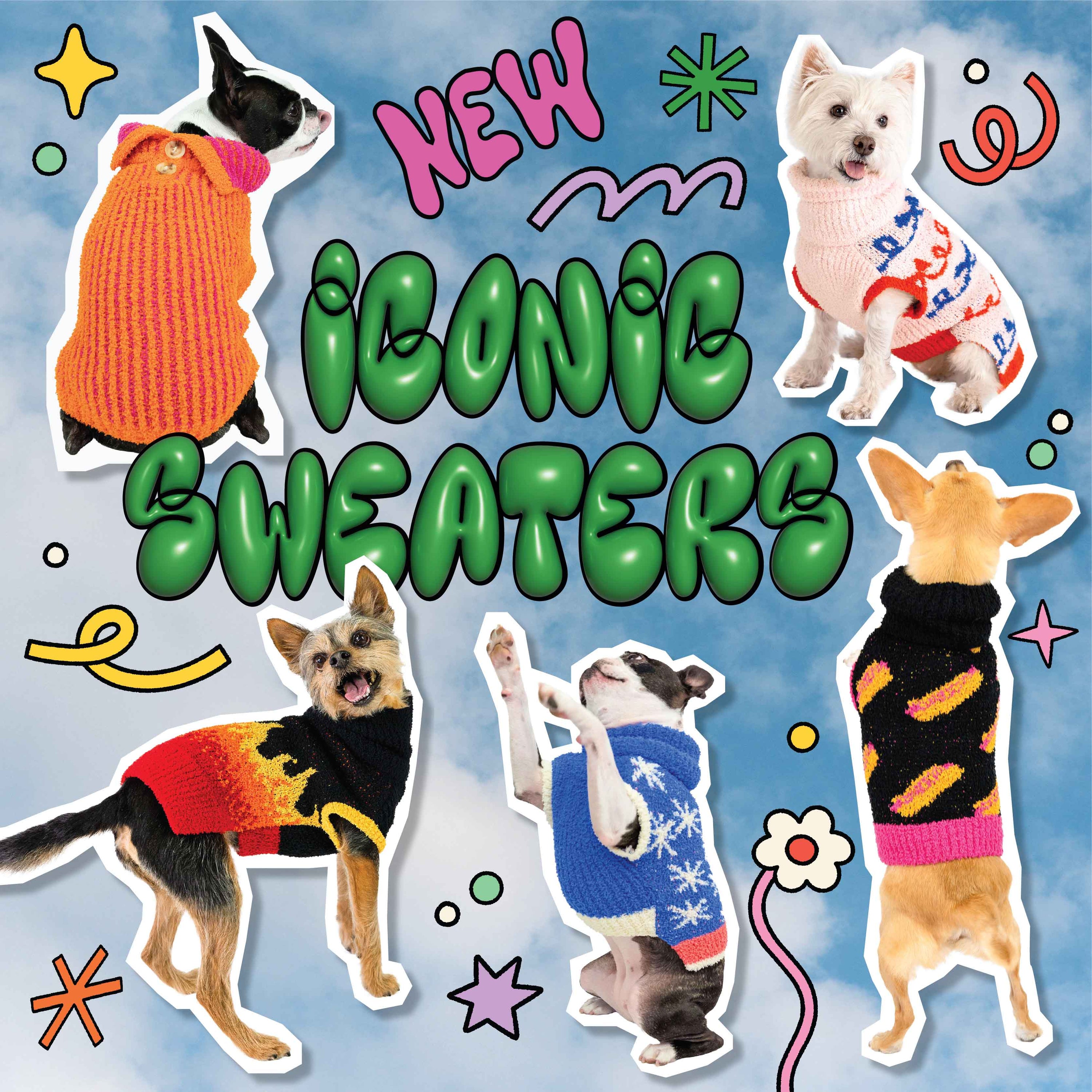 Six playful dogs showcasing the new Iconic Sweaters collection against a blue sky backdrop with colorful doodles. The sweaters feature bold designs like flames, stars, hot dogs, and fun patterns in vibrant colors. Bold green text reads 'NEW ICONIC SWEATERS,' highlighting stylish and unique dog sweaters perfect for any season